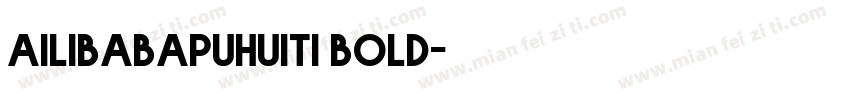 ailibabapuhuiti bold字体转换